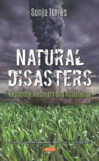 Natural Disasters : Response, Recovery and Assistance -- Hardback