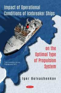 Impact of Operational Conditions of Icebreaker Ships on the Optimal Type of Propulsion System -- Paperback / softback