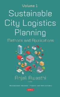 Sustainable City Logistics Planning : Methods and Applications -- Volume 1 -- Hardback