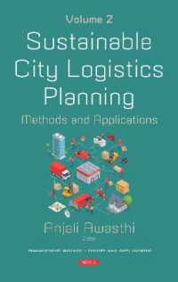 Sustainable City Logistics Planning : Methods and Applications -- Volume 2 -- Hardback