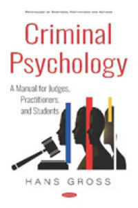 Criminal Psychology : A Manual for Judges, Practitioners, and Students -- Hardback
