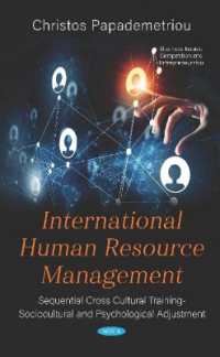International Human Resource Management : Sequential Cross Cultural Training Sociocultural and Psychological Adjustment -- Hardback