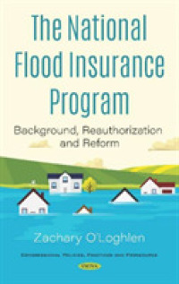 National Flood Insurance Program : Background, Reauthorization and Reform -- Hardback