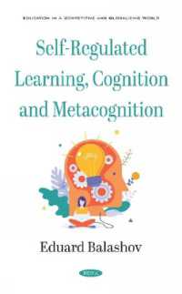 Self-regulated Learning, Cognition and Metacognition -- Hardback