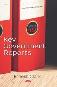 Key Government Reports. Volume 49 -- Hardback