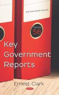 Key Government Reports. Volume 56 -- Hardback