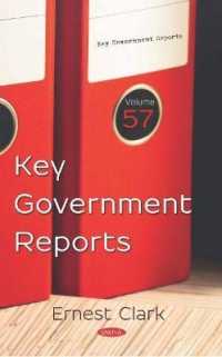 Key Government Reports. Volume 57 -- Hardback