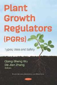 Plant Growth Regulators (Pgrs) : Types, Uses and Safety -- Paperback / softback