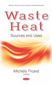Waste Heat : Sources and Uses -- Hardback