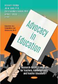 Advocacy in Education : Research-based Strategies for Teachers, Administrators, and Teacher Educators -- Hardback
