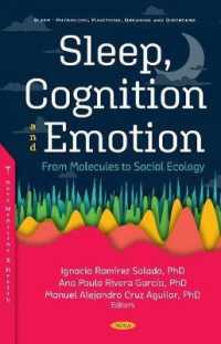 Sleep, Cognition and Emotion : From Molecules to Social Ecology -- Hardback