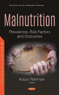 Malnutrition : Prevalence, Risk Factors and Outcomes -- Paperback / softback