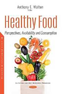 Healthy Food : Perspectives, Availability and Consumption -- Paperback / softback