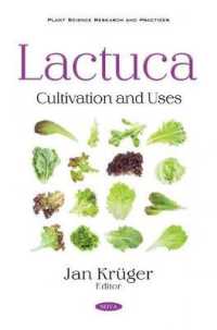 Lactuca : Cultivation and Uses -- Paperback / softback
