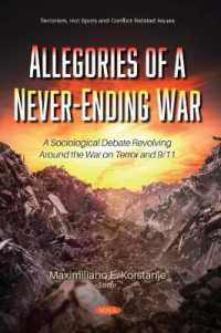 Allegories of a Never-ending War : A Sociological Debate Revolving around the War on Terror and 9/11 -- Paperback / softback