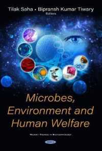 Microbes, Environment and Human Welfare -- Hardback