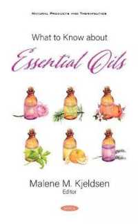 What to Know about Essential Oils -- Hardback