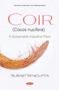 Coir (Cocos nucifera) : A Sustainable Industrial Fibre -- Paperback / softback