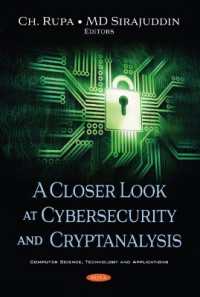 Closer Look at Cybersecurity and Cryptanalysis -- Paperback / softback