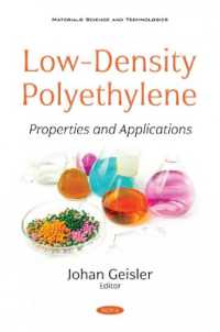 Low-density Polyethylene : Properties and Applications -- Paperback / softback