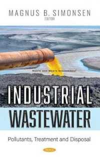 Industrial Wastewater : Pollutants, Treatment and Disposal -- Hardback