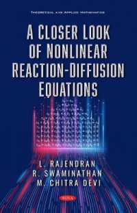 Closer Look of Nonlinear Reaction-diffusion Equations -- Hardback