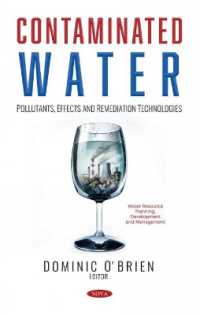 Contaminated Water : Pollutants, Effects and Remediation Technologies -- Hardback
