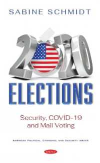 2020 Elections : Security, Covid-19 and Mail Voting -- Hardback