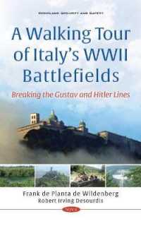 Walking Tour of Italy's Wwii Battlefields : Breaking the Gustav and Hitler Lines -- Hardback