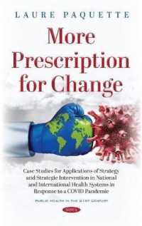 More Prescription for Change : Case Studies for Applications of Strategy and Strategic Intervention in National -- Hardback