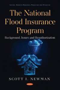 National Flood Insurance Program : Background, Issues and Reauthorization -- Hardback