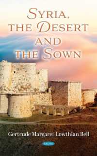 Syria, the Desert and the Sown -- Hardback