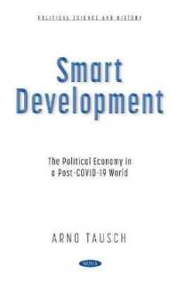 Smart Development : The Political Economy in a Post-covid-19 World -- Hardback