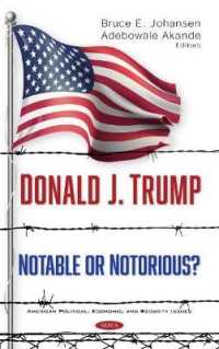Donald J. Trump : Notable or Notorious? -- Hardback