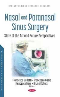 Nasal and Paranasal Sinus Surgery : State of the Art and Future Perspectives -- Hardback