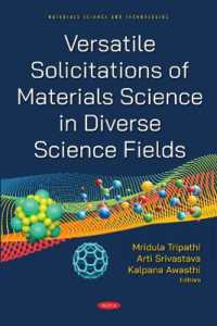 Versatile Solicitations of Materials Science in Diverse Science Fields -- Hardback