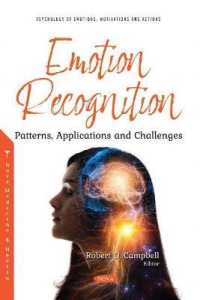 Emotion Recognition : Patterns, Applications and Challenges -- Paperback / softback