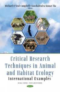 Critical Research Techniques in Animal and Habitat Ecology : International Examples -- Hardback