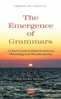 Emergence of Grammars : A Closer Look at Dialects between Phonology and Morphosyntax -- Hardback