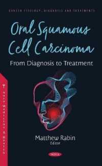 Oral Squamous Cell Carcinoma : From Diagnosis to Treatment -- Hardback