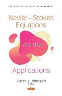 Navier-stokes Equations and their Applications -- Paperback / softback