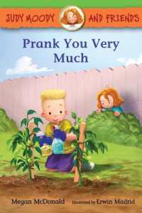 Judy Moody and Friends: Prank You Very Much (Judy Moody and Friends)