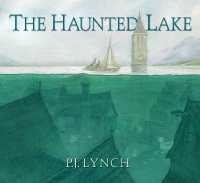 The Haunted Lake
