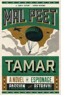 Tamar : A Novel of Espionage， Passion， and Betrayal
