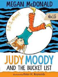 メ－ガン・マクドナルド／ピ－タ－・レイノルズ『ジュディ・モードのやりたいことリスト』（原書）<br>Judy Moody and the Bucket List (Judy Moody)
