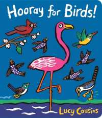 Hooray for Birds! （Board Book）