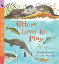 Otters Love to Play : Read and Wonder (Read and Wonder)
