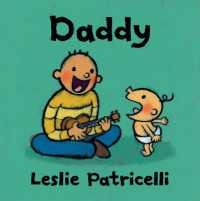 Daddy (Leslie Patricelli board books) （Board Book）