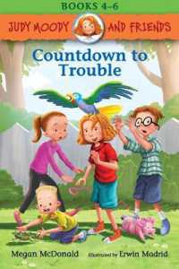 Judy Moody and Friends: Countdown to Trouble: 3 Books in 1 (Judy Moody and Friends)