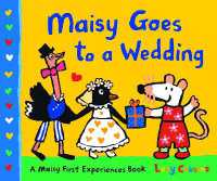 Maisy Goes to a Wedding (Maisy First Experiences)